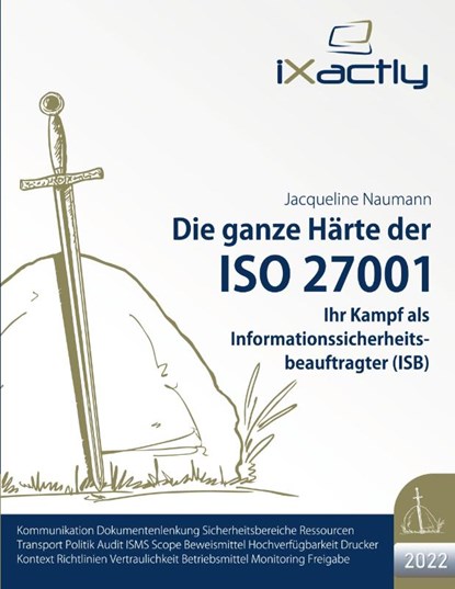 Ihr Kampf als Informationssicherheitsbeauftragter (ISB), Jacqueline Naumann - Paperback - 9783756845507