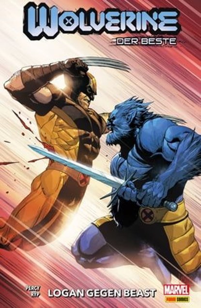 WOLVERINE: DER BESTE 6 - LOGAN GEGEN BEAST, Benjamin Percy - Ebook - 9783756903849