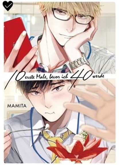 10 ERSTE MALE, BEVOR ICH 40 WERDE, Mamita - Ebook - 9783756906758