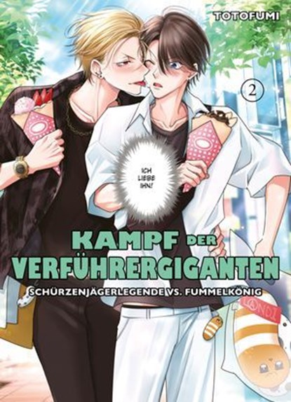 KAMPF DER VERFÜHRERGIGANTEN , Band 2 - SCHÜRZENJÄGERLEGENDE VS. FUMMELKÖNIG, Totofumi - Ebook - 9783756909780