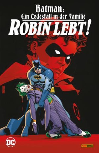 Batman: Ein Todesfall in der Familie - Robin lebt!, J. M. DeMatteis - Ebook - 9783756917624
