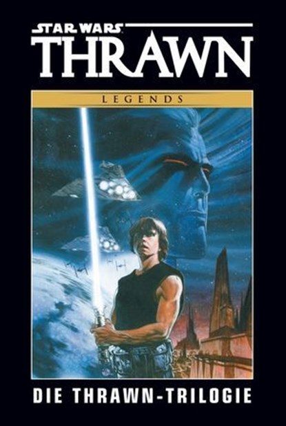 Star Wars: Die Thrawn-Trilogie Deluxe, Timothy Zahn ; Mike Baron - Ebook - 9783756919116