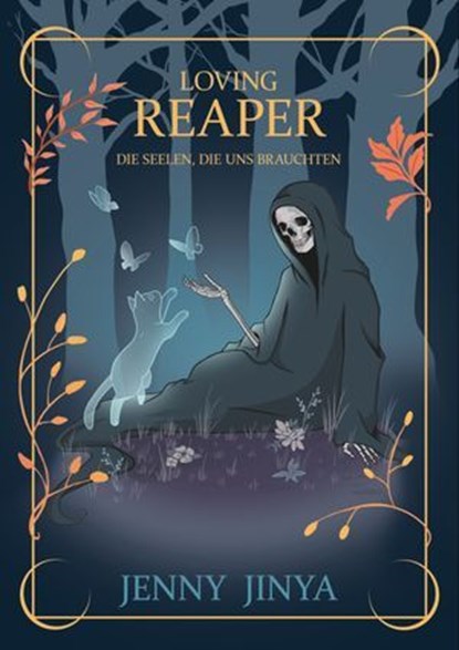 Loving Reaper - Die Seelen, die uns brauchten, Jenny Jinya - Ebook - 9783756921348
