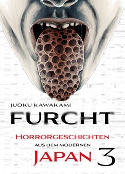 Furcht: Horrorgeschichten aus dem moderenen Japan, Band 3, Uketsu - Ebook - 9783756922611