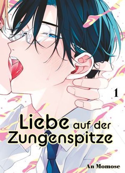 Liebe auf der Zungenspitze, Band 1, An Momose - Ebook - 9783756922765