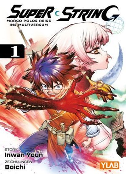 Super String: Marco Polos Reise ins Multiversum - Band 1, Inwan Youn - Ebook - 9783756924844