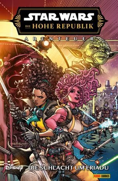 Star Wars: Die Hohe Republik - Abenteuer - Band 15: Die Schlacht um Eriadu, Daniel Jose Older ; Alyssa Wong - Ebook - 9783756926831