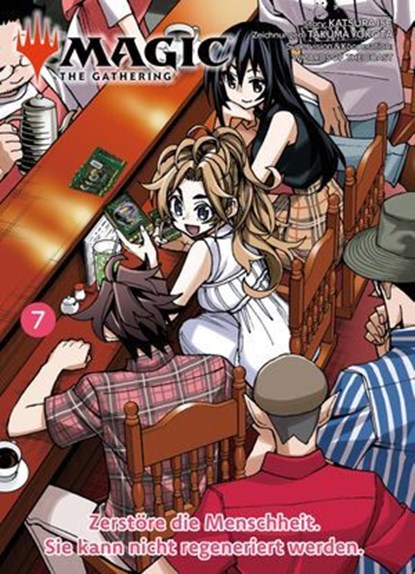 MAGIC - THE GATHERING, Band 7 - Zerstöre die Menschheit. Sie kann nicht regeneriert werden, Katsura Ise - Ebook - 9783756927074
