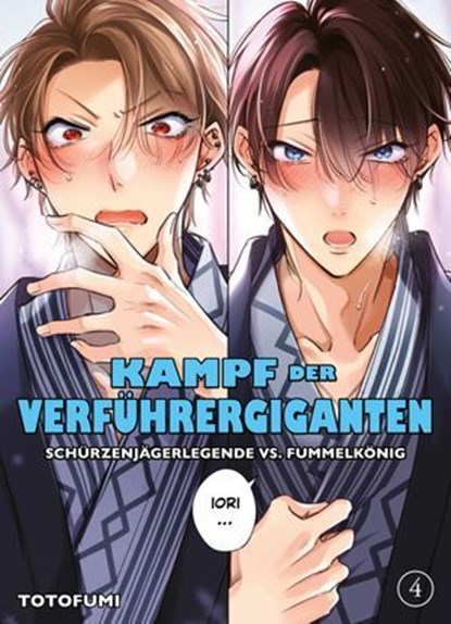 KAMPF DER VERFÜHRERGIGANTEN - SCHÜRZENJÄGERLEGENDE VS. FUMMELKÖNIG, Band 4, Totofumi - Ebook - 9783756928361