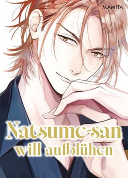 Natsume-san will aufblühen - Band 1, Mamita - Ebook - 9783756929160