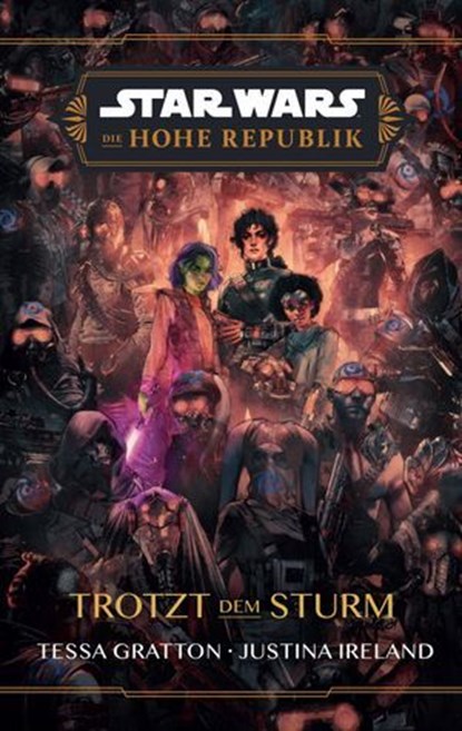 Star Wars: Die Hohe Republik - Trotzt dem Sturm, Tessa Gratton ; Justina Ireland - Ebook - 9783756999682