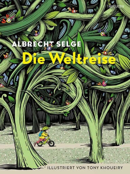 Die Weltreise, Albrecht Selge - Gebonden - 9783757100087