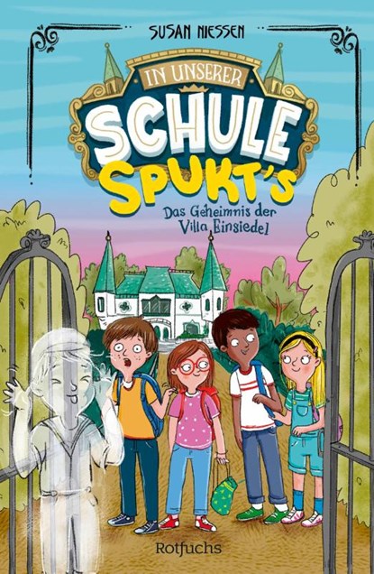 In unserer Schule spukt's - Das Geheimnis der Villa Einsiedel, Susan Niessen - Gebonden - 9783757100117