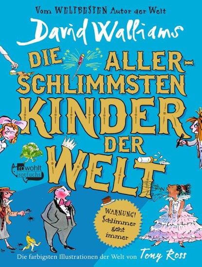Die allerschlimmsten Kinder der Welt, David Walliams - Gebonden - 9783757100360