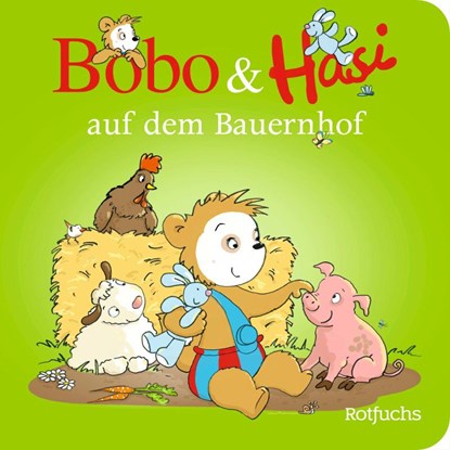 Bobo & Hasi auf dem Bauernhof, Dorothée Böhlke - Gebonden - 9783757100537