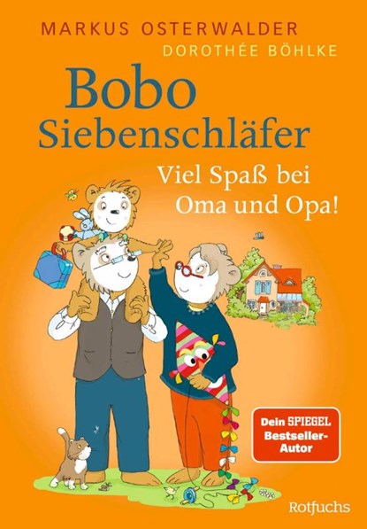 Bobo Siebenschläfer: Viel Spaß bei Oma und Opa!, Markus Osterwalder - Gebonden - 9783757100674