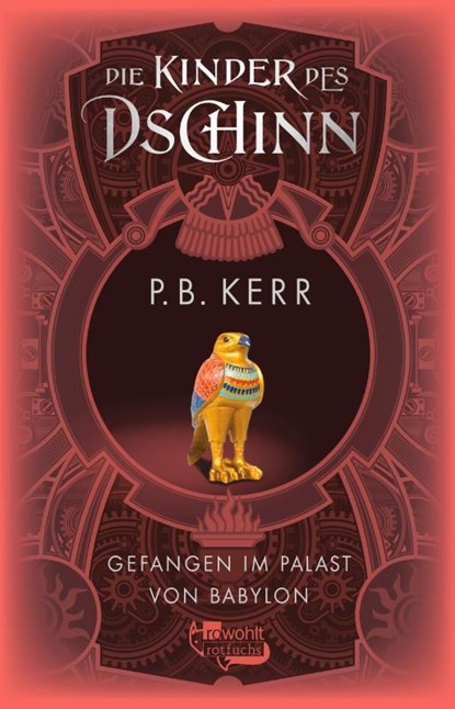 Die Kinder des Dschinn: Gefangen im Palast von Babylon, P. B. Kerr - Gebonden - 9783757100872