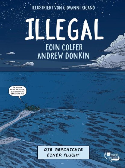 Illegal - Die Geschichte einer Flucht, Eoin Colfer ; Andrew Donkin - Gebonden - 9783757101107