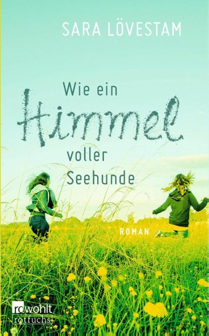 Wie ein Himmel voller Seehunde, Sara Lövestam - Paperback - 9783757101404