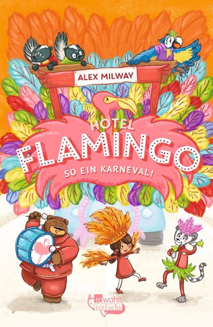 Hotel Flamingo: So ein Karneval!, Alex Milway - Gebonden - 9783757101435