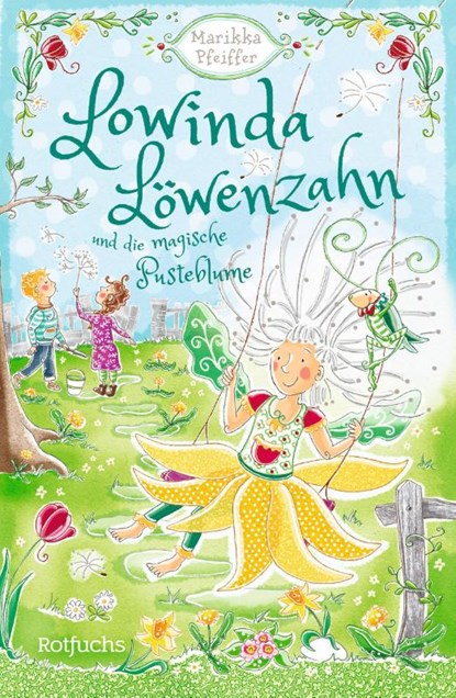 Lowinda Löwenzahn und die magische Pusteblume, Marikka Pfeiffer - Gebonden - 9783757101459