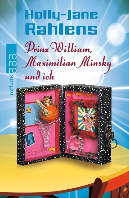 Prinz William, Maximilian Minsky und ich, Holly-Jane Rahlens - Gebonden - 9783757101701