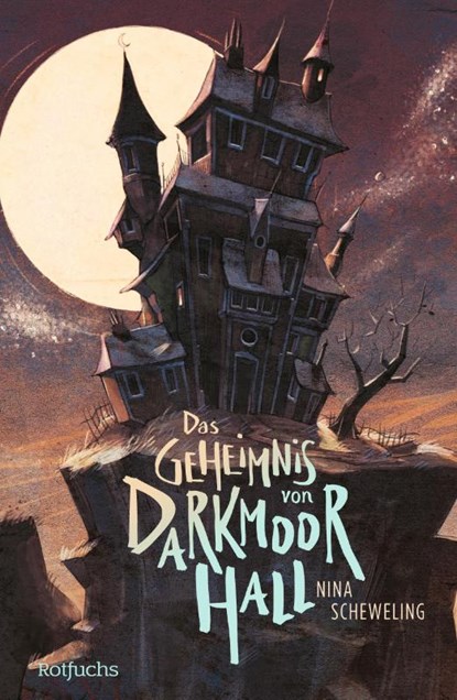 Das Geheimnis von Darkmoor Hall, Nina Scheweling - Gebonden - 9783757101732