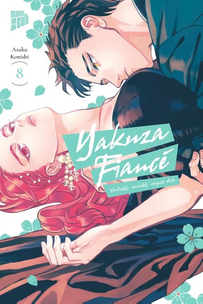 Yakuza Fiancé - Verliebt, verlobt, verpiss dich 8, Asuka Konishi - Paperback - 9783757303532