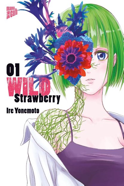 Wild Strawberry 01, Ire Yonemoto - Paperback - 9783757305321