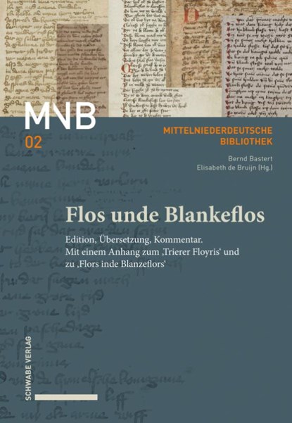 Flos unde Blankeflos, Bernd Bastert ; Elisabeth de Bruijn - Gebonden - 9783757400637