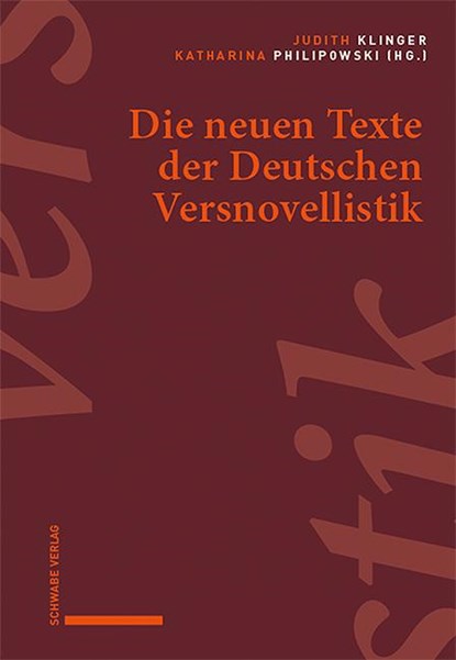 Die neuen Texte der Deutschen Versnovellistik, Judith Klinger ; Katharina Philipowski - Gebonden - 9783757401047