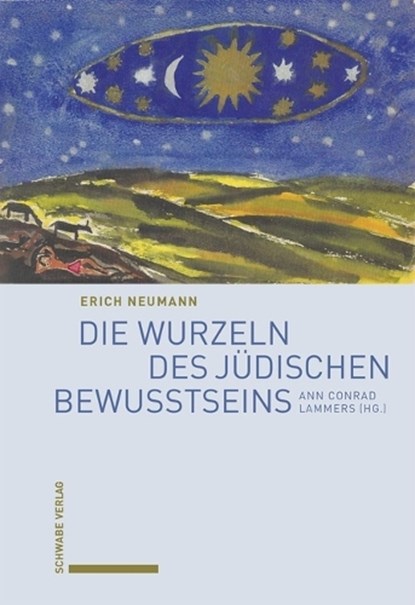 Die Wurzeln des jüdischen Bewusstseins, Erich Neumann - Gebonden - 9783757401436