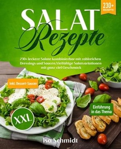 Salat Rezepte XXL, Ina Schmidt - Ebook - 9783757577032