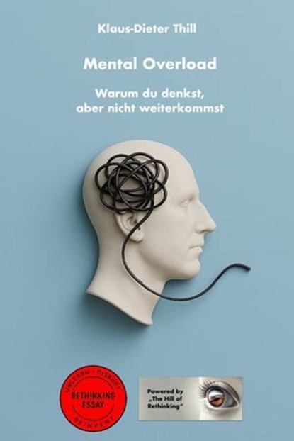 Mental Overload, Klaus-Dieter Thill - Ebook - 9783757585686