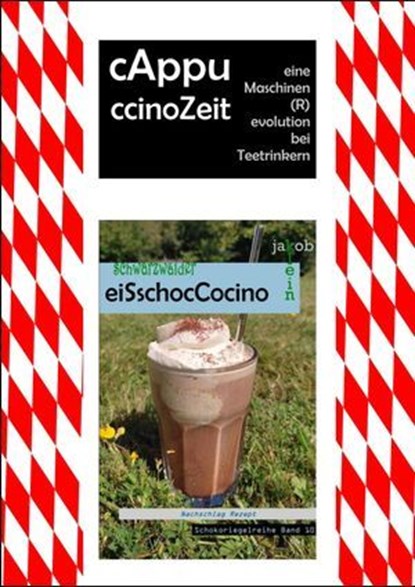 cAppuccinoZeit: eine Maschinen(R)evolution bei Teetrinkern, Jakob Klein - Ebook - 9783757593872