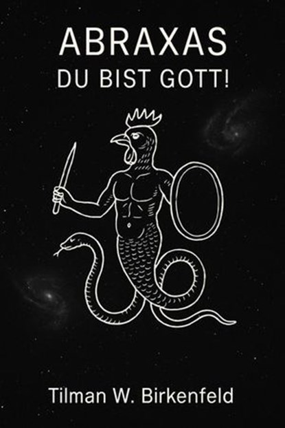 ABRAXAS, Tilman W. Birkenfeld - Ebook - 9783757594848