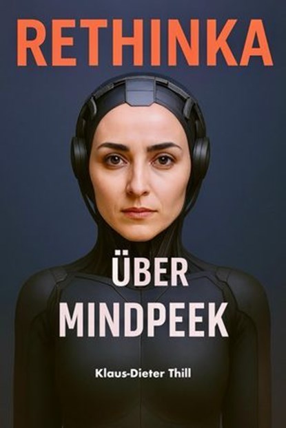 RETHINKA über MINDPEEK, Klaus-Dieter Thill - Ebook - 9783757598327