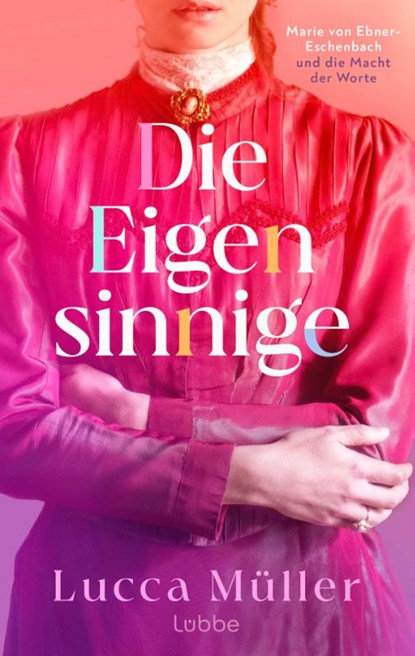 Die Eigensinnige, Lucca Müller - Paperback - 9783757700539