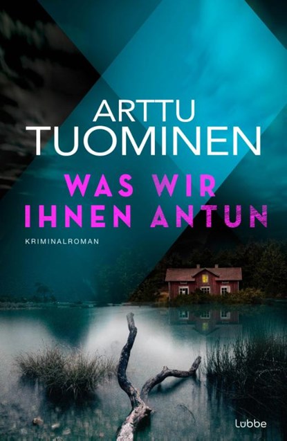 Was wir ihnen antun, Arttu Tuominen - Paperback - 9783757700591