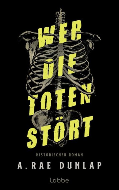Wer die Toten stört, A. Rae Dunlap - Paperback - 9783757701413