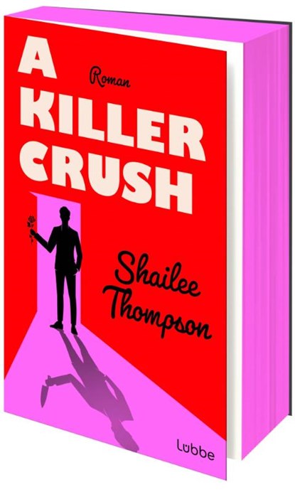 A Killer Crush, Shailee Thompson - Paperback - 9783757702083
