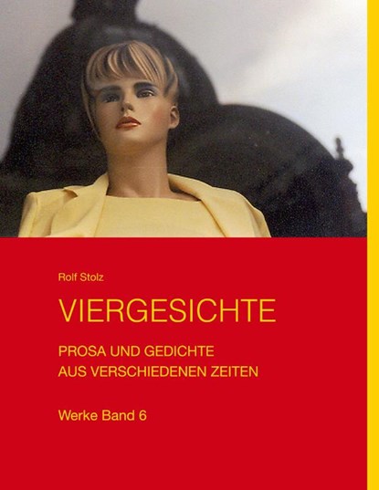 Viergesichte, Rolf Stolz - Gebonden - 9783757808587