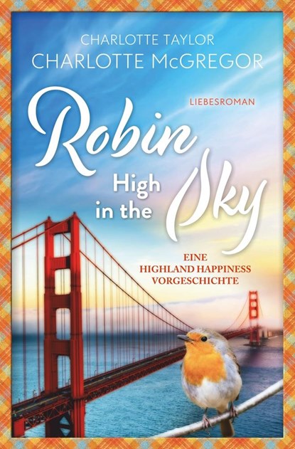 Robin - High in the Sky, Charlotte McGregor ;  Charlotte Taylor - Paperback - 9783757907747