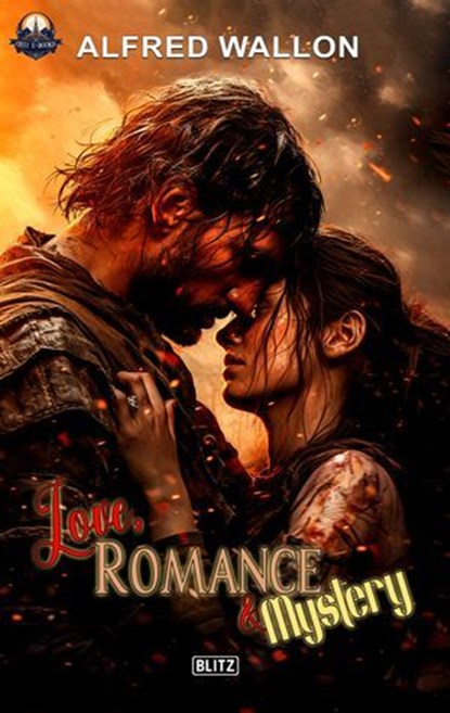 Love, ROMANCE & Mystery, Alfred Wallon - Ebook - 9783757942502