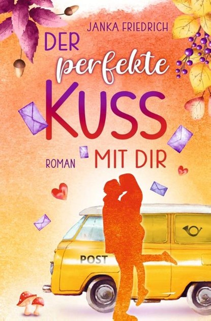 Der perfekte Kuss mit dir, Janka Friedrich - Paperback - 9783757946227