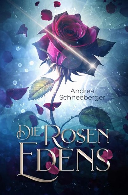 Die Rosen Edens, Andrea Schneeberger - Paperback - 9783757949396
