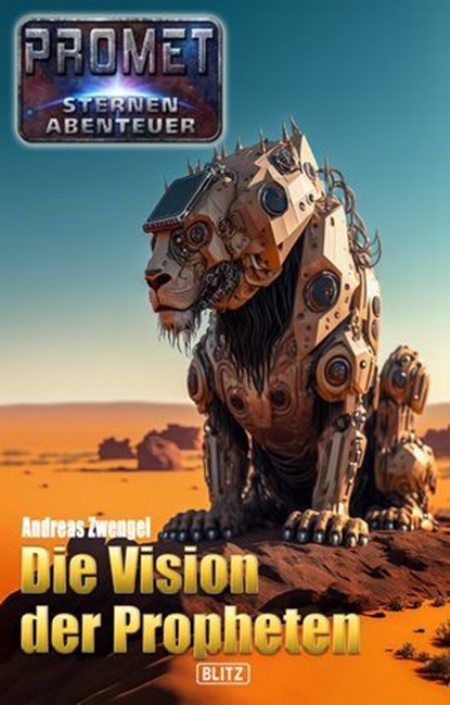 Raumschiff Promet - Sternenabenteuer 09: Die Vision der Propheten, Andreas Zwengel - Ebook - 9783757961855