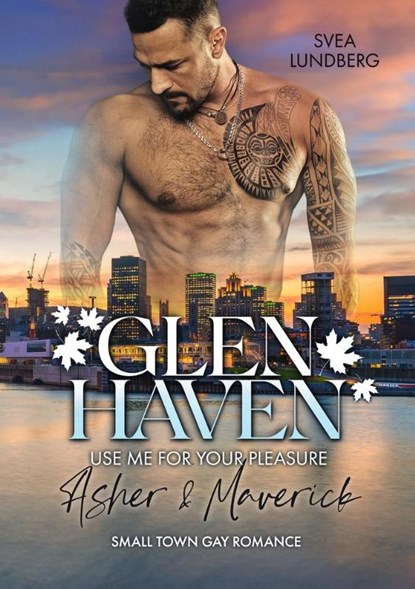 Glen Haven - Use me for your pleasure, Svea Lundberg - Paperback - 9783757964191