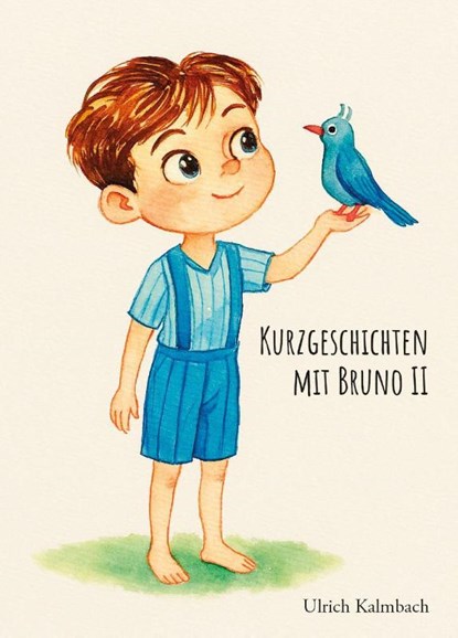 Kurzgeschichten mit Bruno II, Ulrich Kalmbach - Paperback - 9783758100895