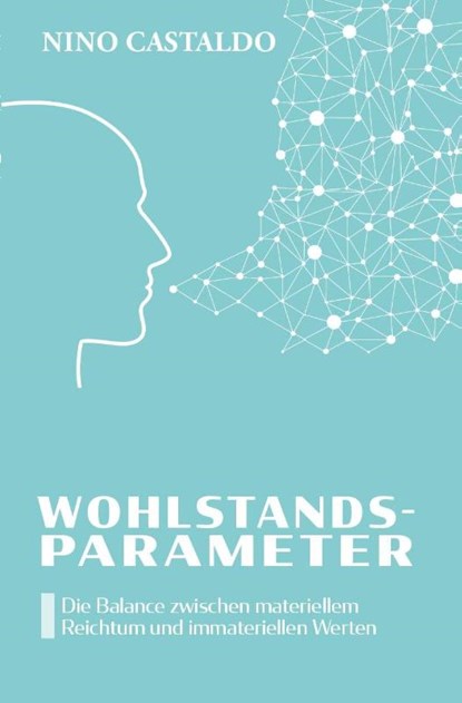 Wohlstandsparameter, Nino Castaldo - Paperback - 9783758101281